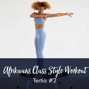 Afrikaans Class Style Workout with Tertia #2