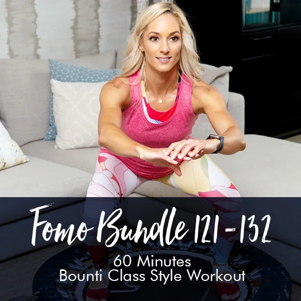 FOMO Style Workout 121-132