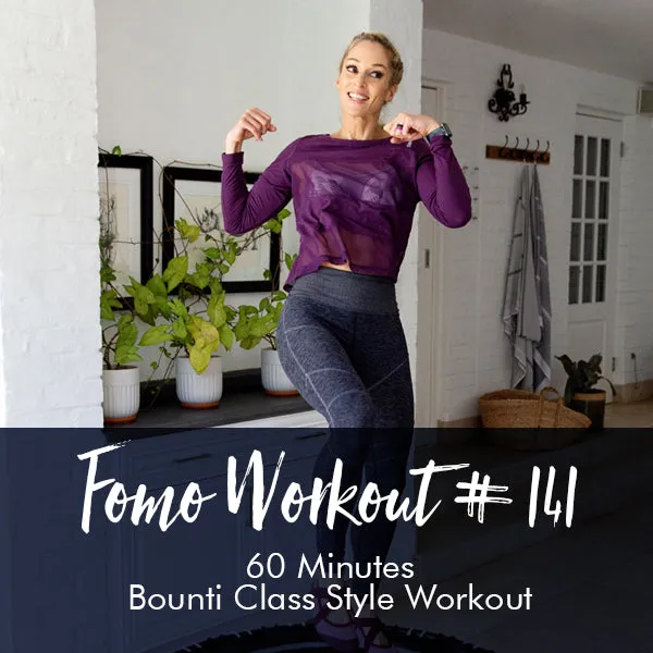 FOMO Style Workout #141