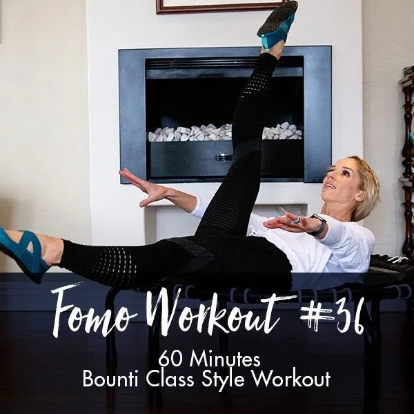 FOMO Style Workout #36