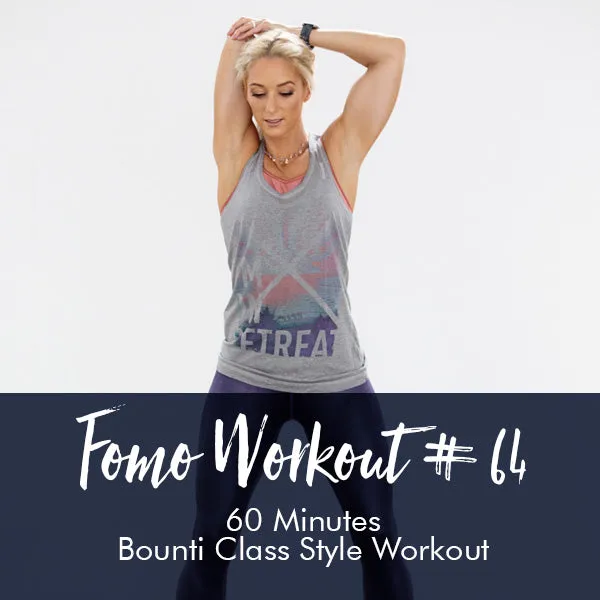 FOMO Style Workout #64