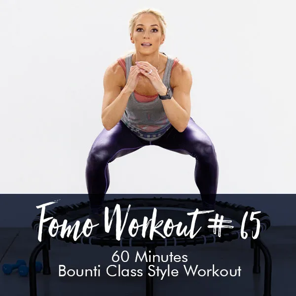 FOMO Style Workout #65